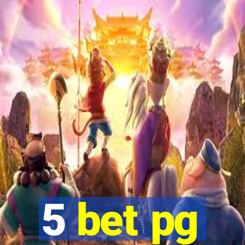 5 bet pg